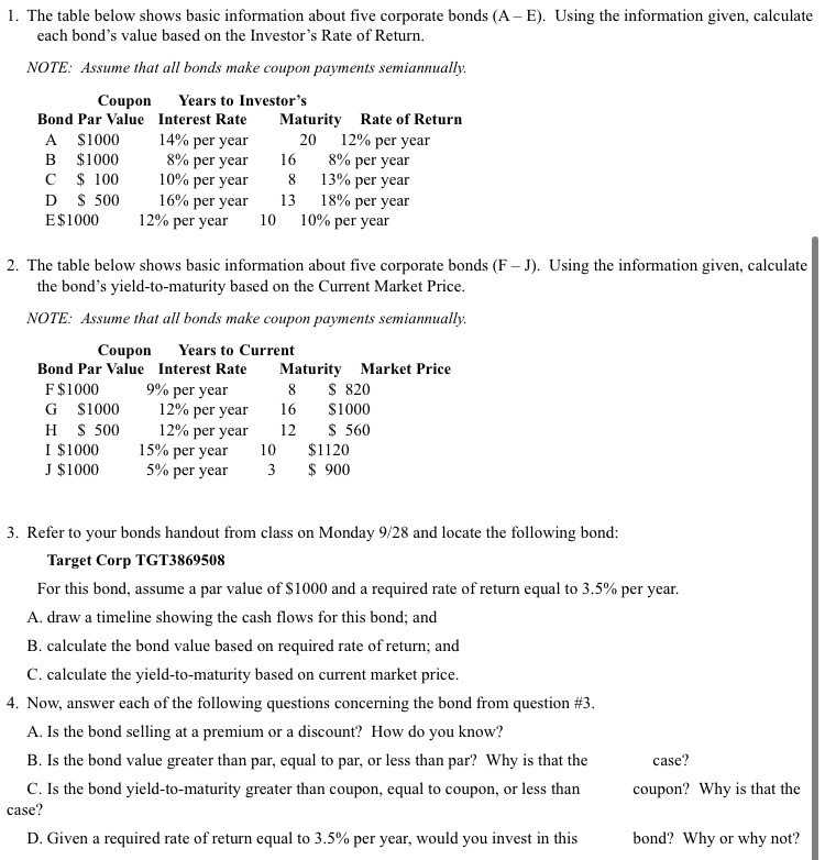 Please show work and formulas used 1. The table below shows basic