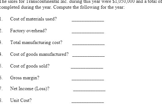 sales tor Iranscontln durmg this year were :ompleted during the year. Compute