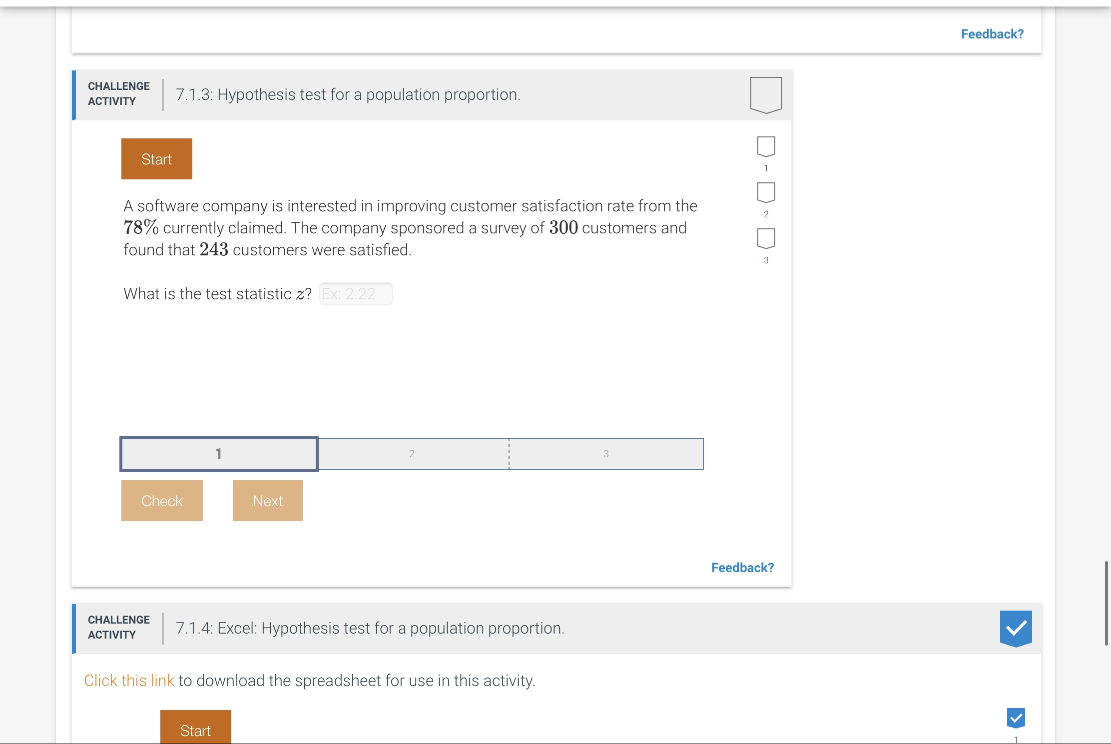 Hello, I need help please. Feedback? CHALLENGE ACTIVITY 7.1.3: Hypothesis test for