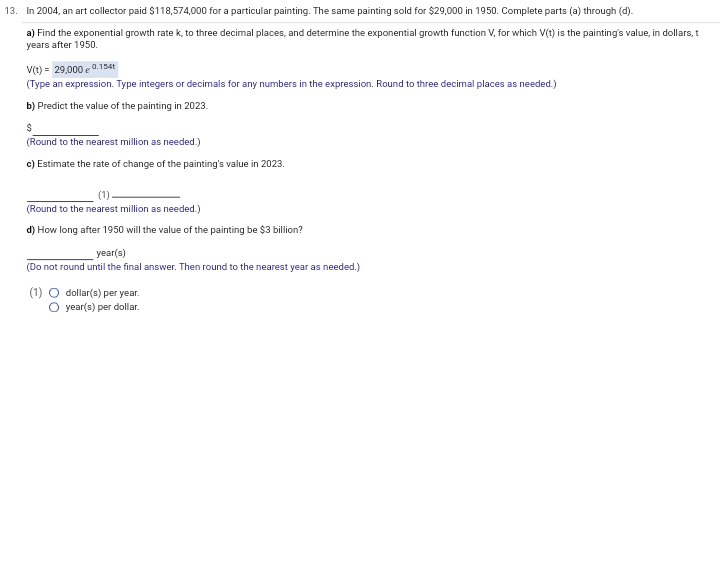 I need help learning the problems \f13. In 2004, an art collector