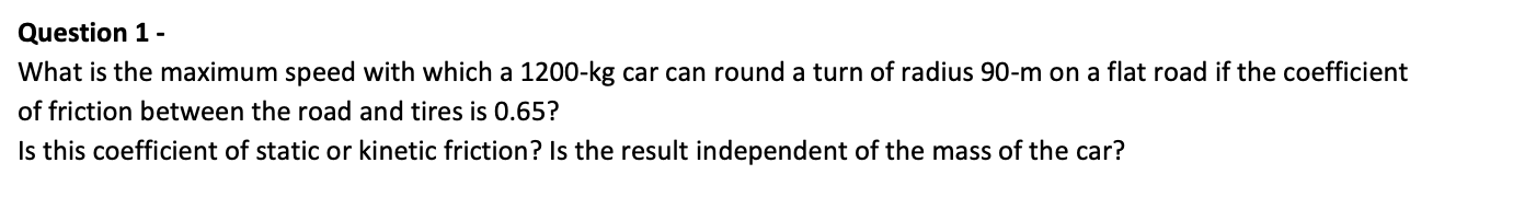 road if the coefficient of friction between the road and tires is