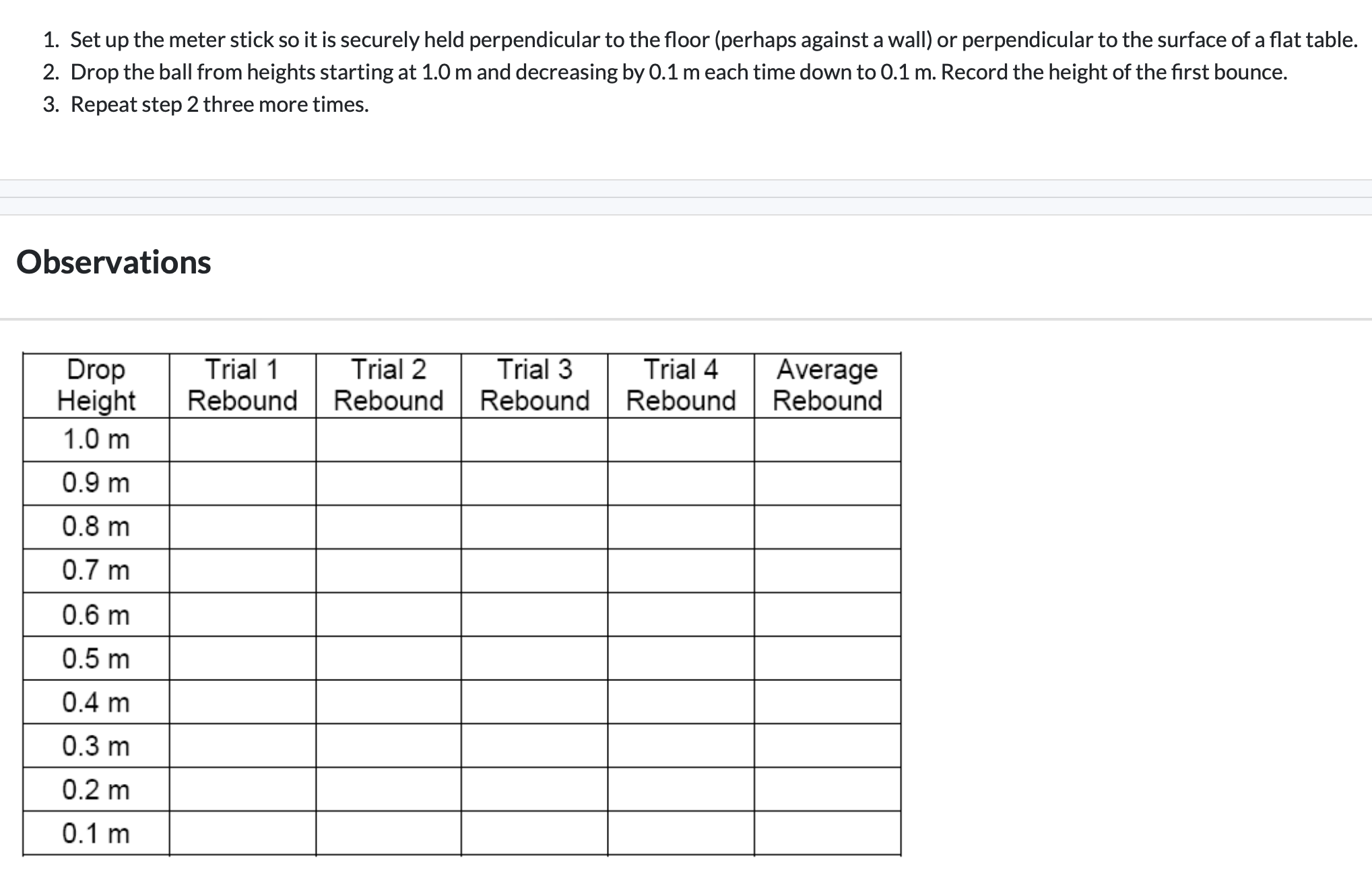 at 1.0m and decreasing by 0.1 m each time down to 0.1