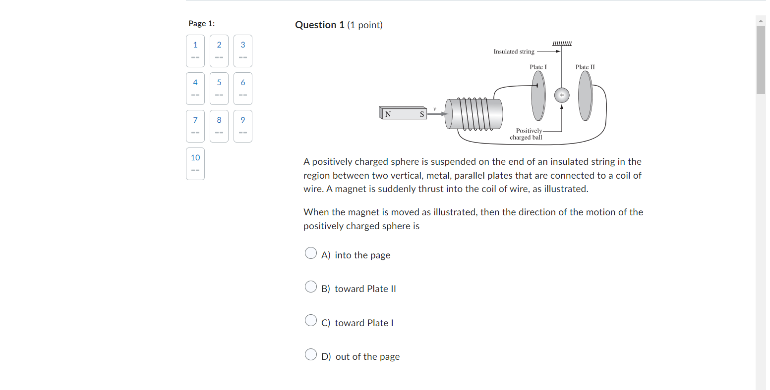  Page 1: Question 1 (1 point) 2 3 Insulated string Plate