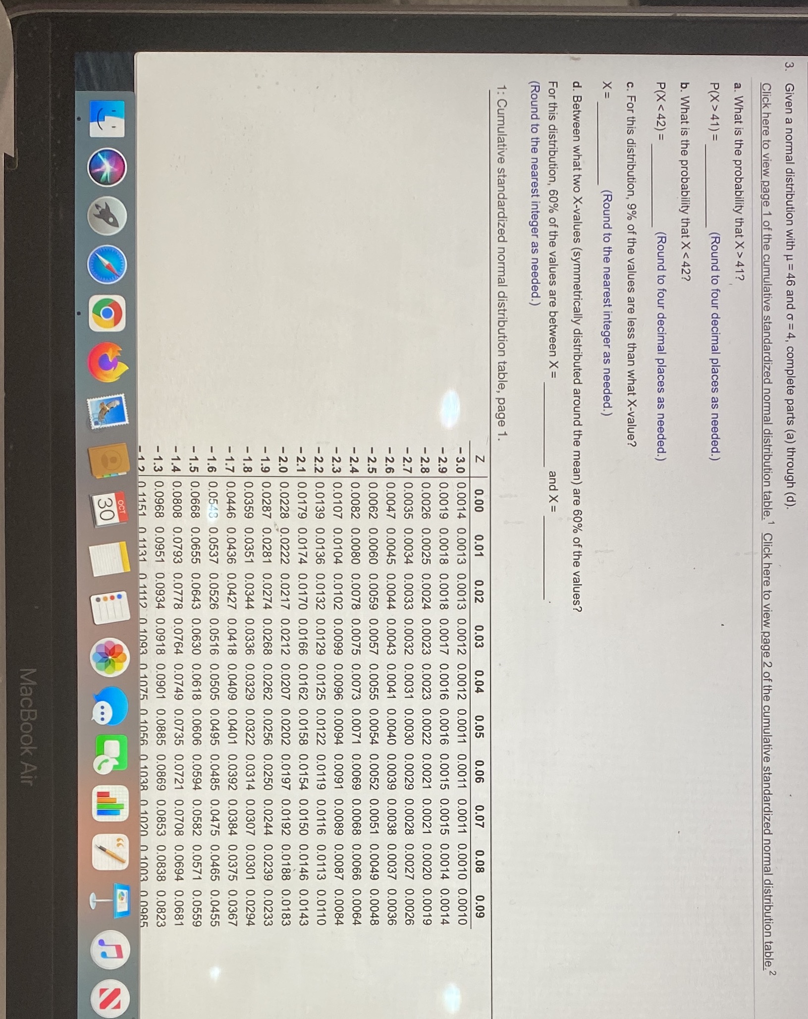 3. Given a normal distribution with u = 46 and o