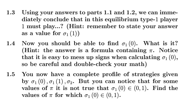 1 can be of two types t E {I}, 1} with Pr