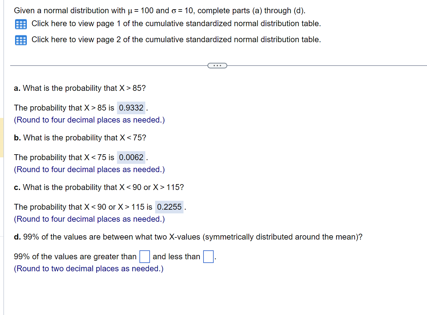  Given a normal distribution with p = 100 and 6 =10.