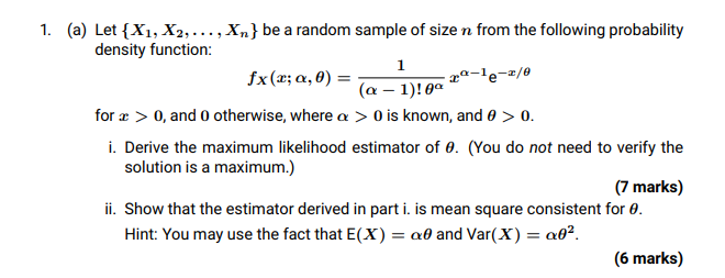 1. (a) Let {X1, X2, ...; Xn} be a random sample