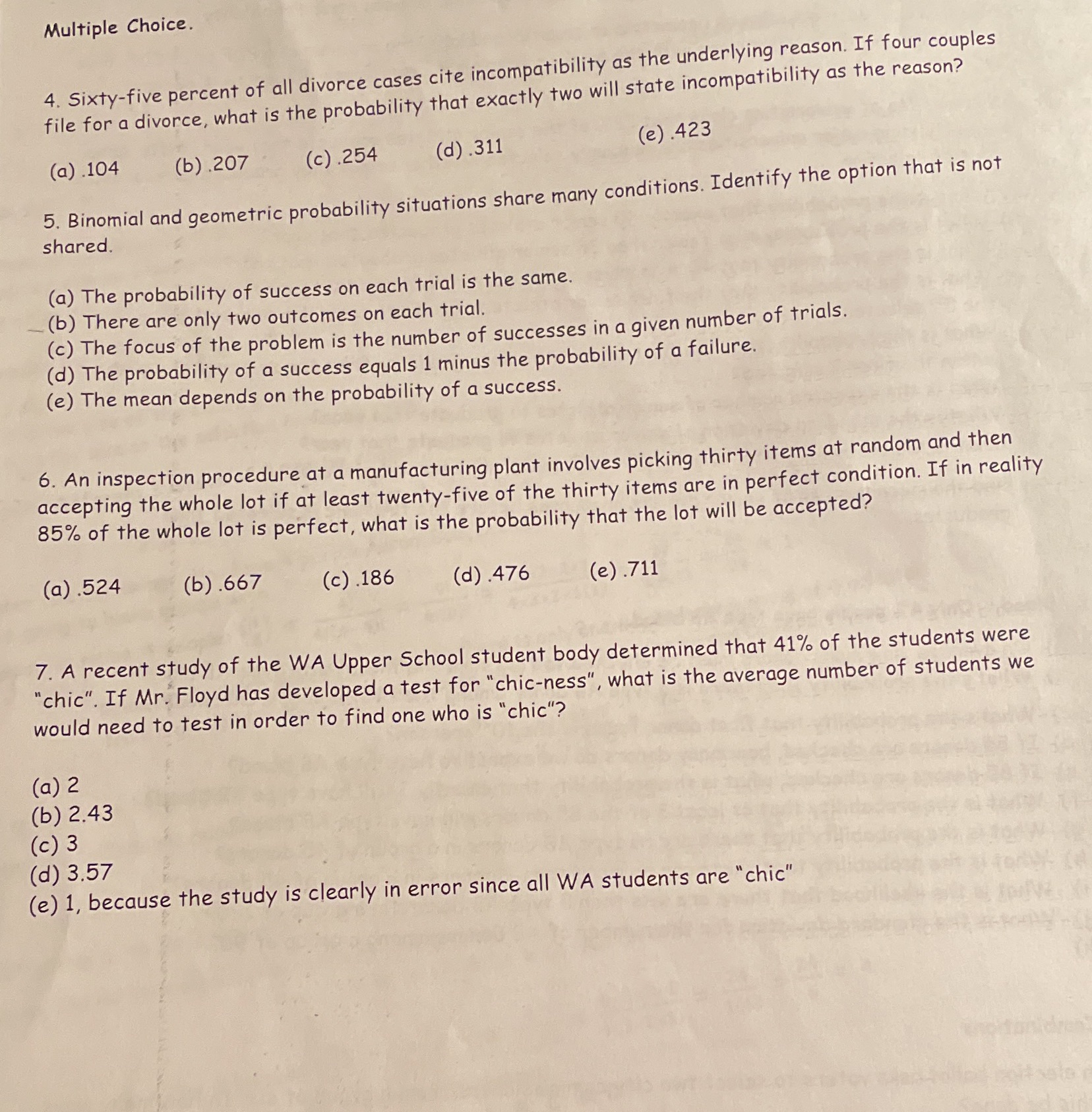 Need help with understanding binomial & geometric probability problems. Multiple Choice. 4.