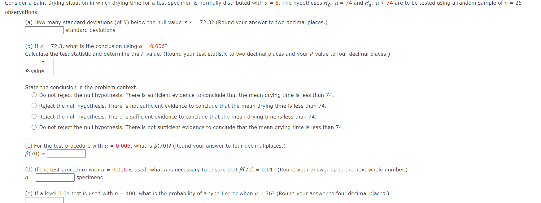 explain in detail Consider a paintidrying situation in which drying time for