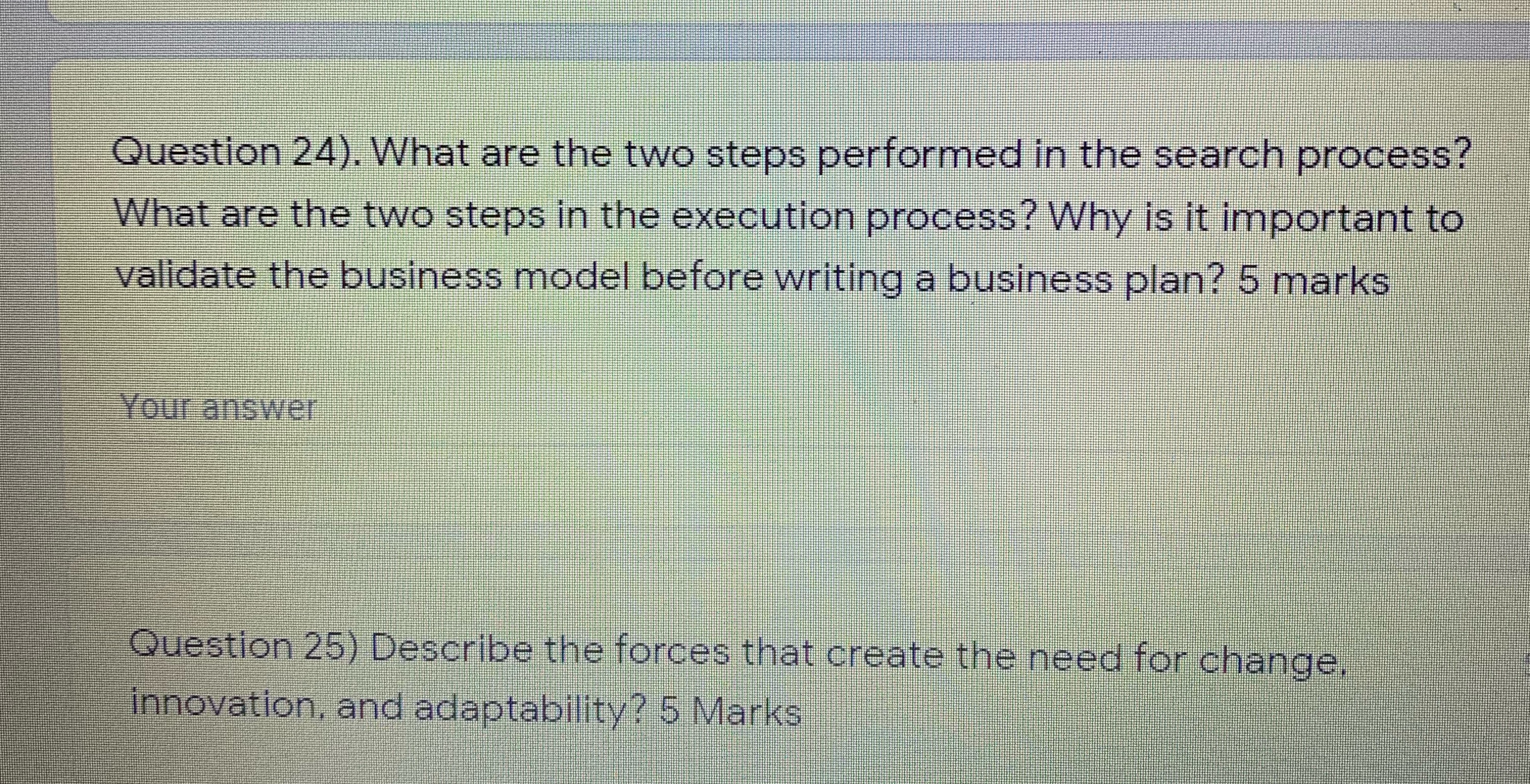 Please answer the questions 24 and 25 Question 24). What are the