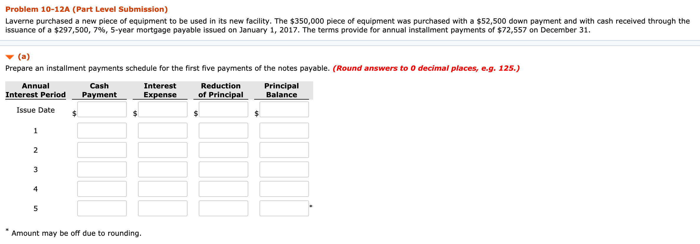 please solve this, thank you so much Problem 10-12A (Part Level Submission)