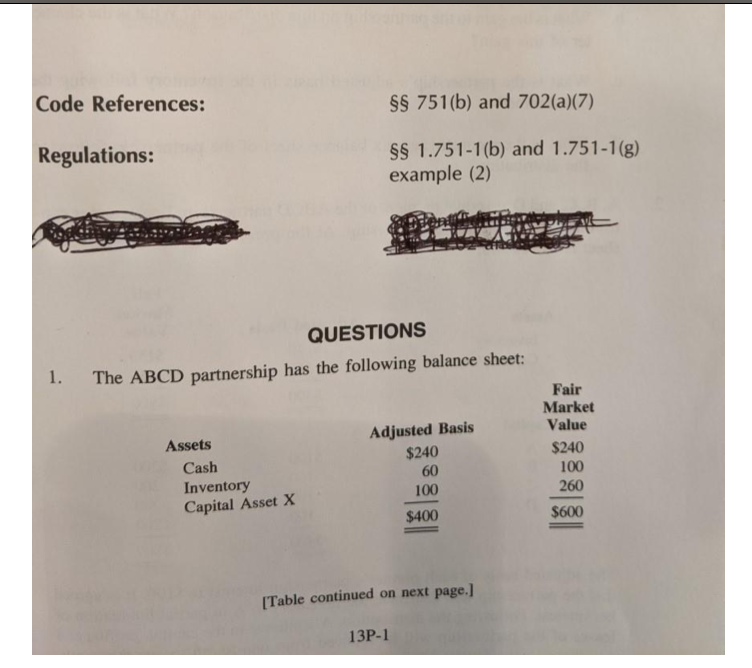 and 735(a) Regulations: SS 1.731-1(a), 1.731-1(b), 1.732-1(b), and 1.732-1(c) Read QUESTIONS A