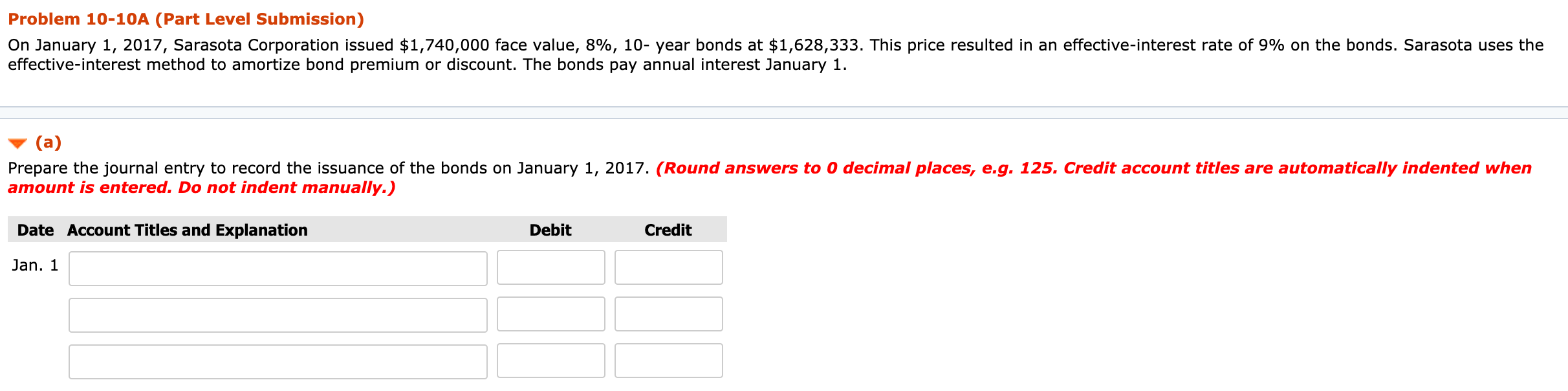 Please solve this, thank you so much Problem 10-10A (Part Level Submission)