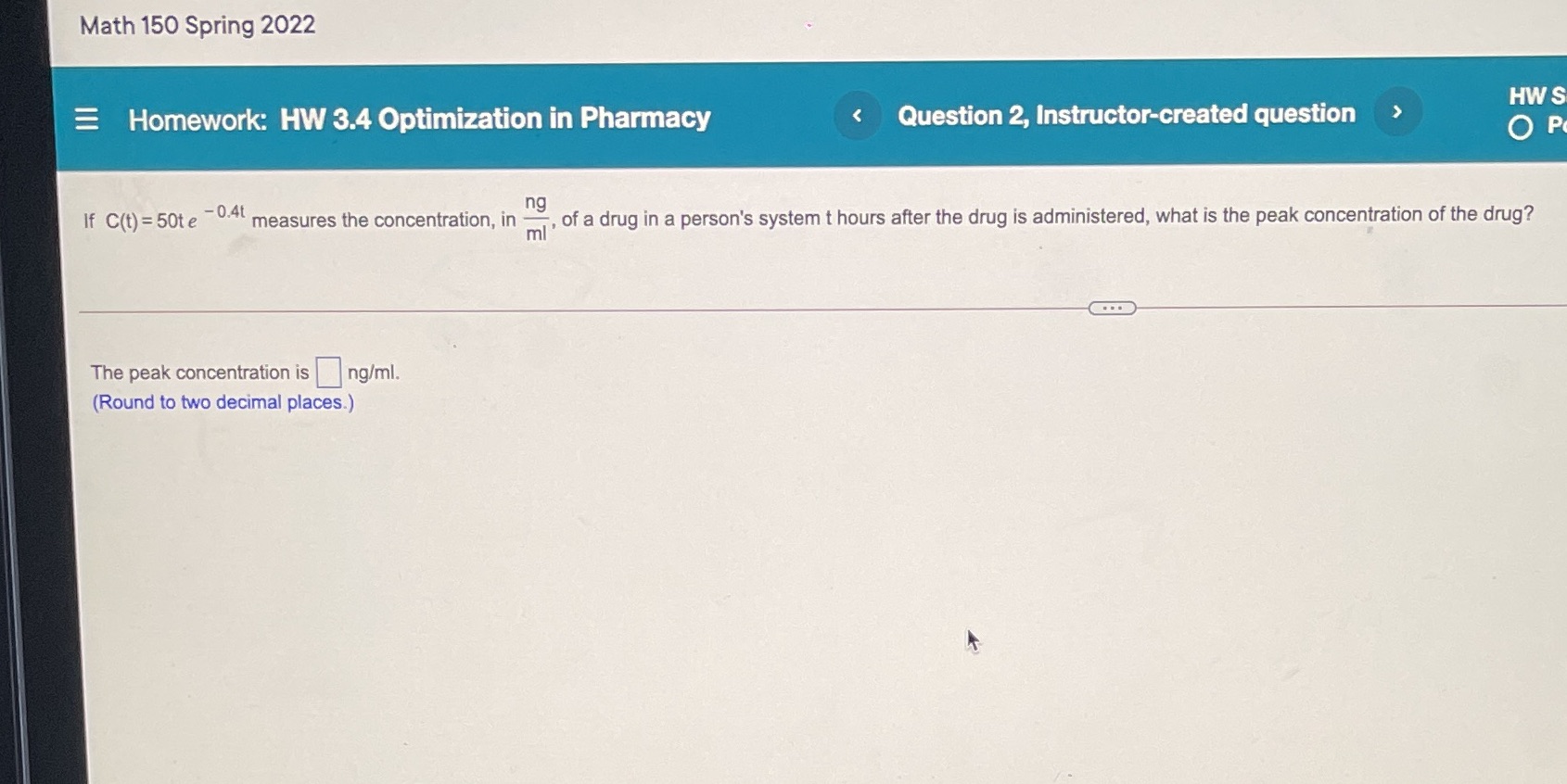 Math 150 spring 2022 Homework: HW 3.4 Optimization in Pharmacy < Question