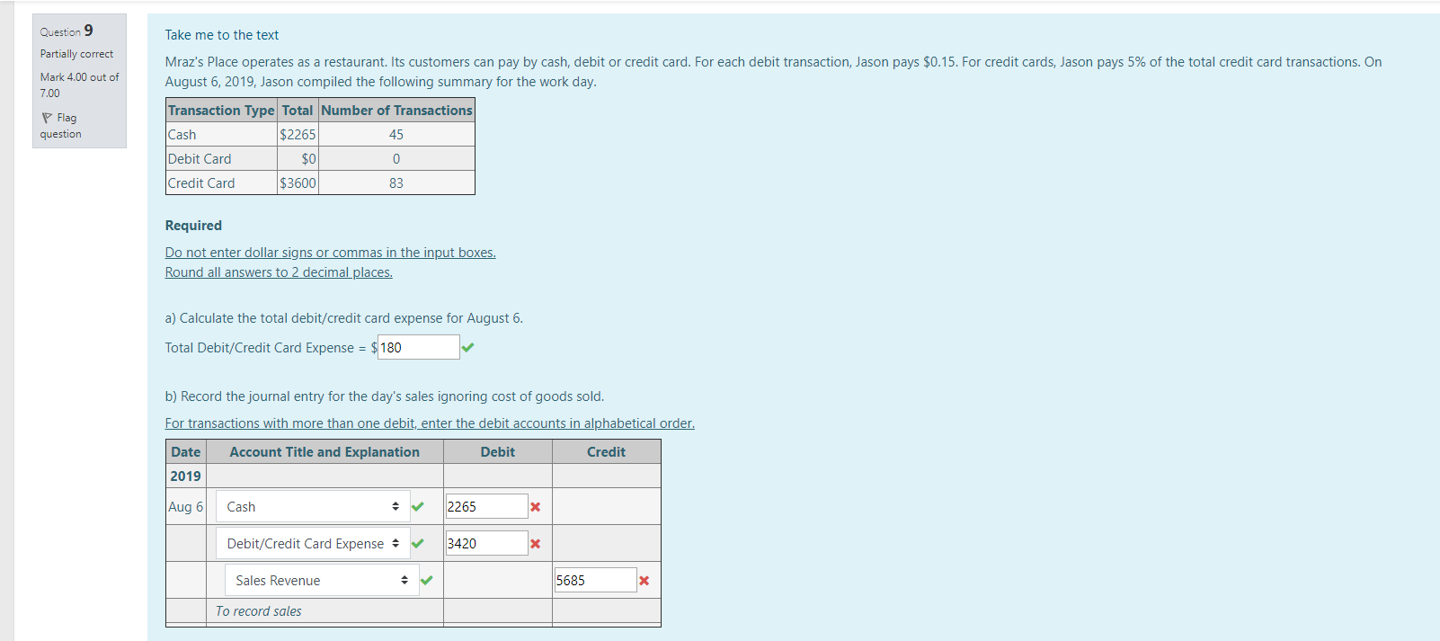 PLEASE HELP ME ANSWER MERCHANDISING TRANSACTIONS PROBLEMS Question 8 Take me