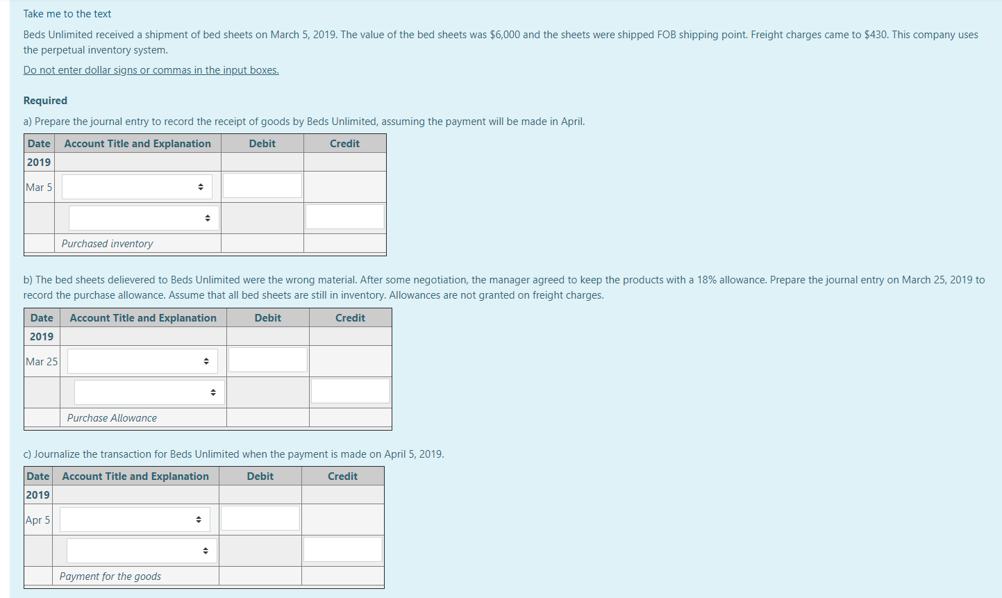 dollar signs or commas in the input boxes. a) Calculate the total