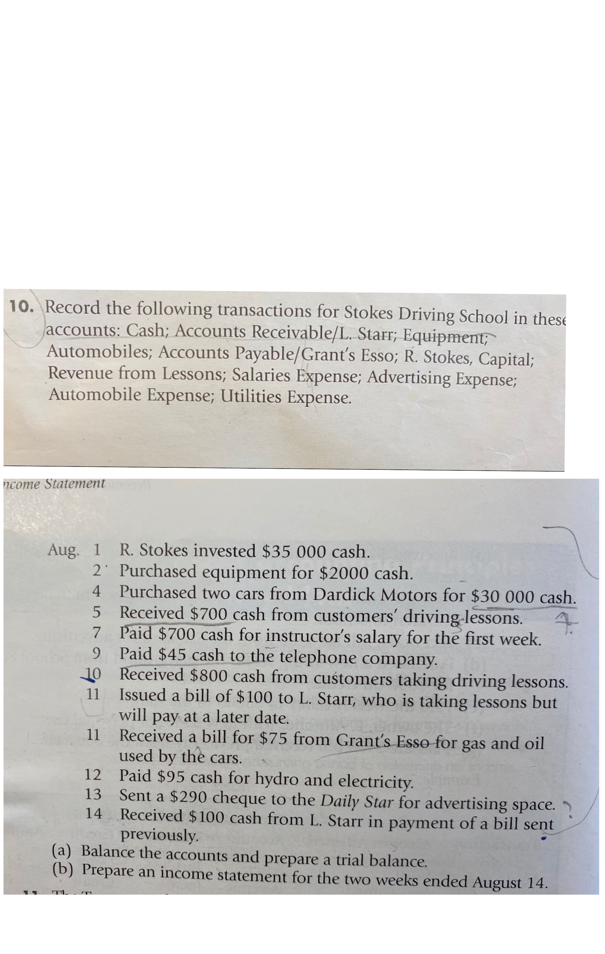 full answer 10. Record the following transactions for Stokes Driving School in