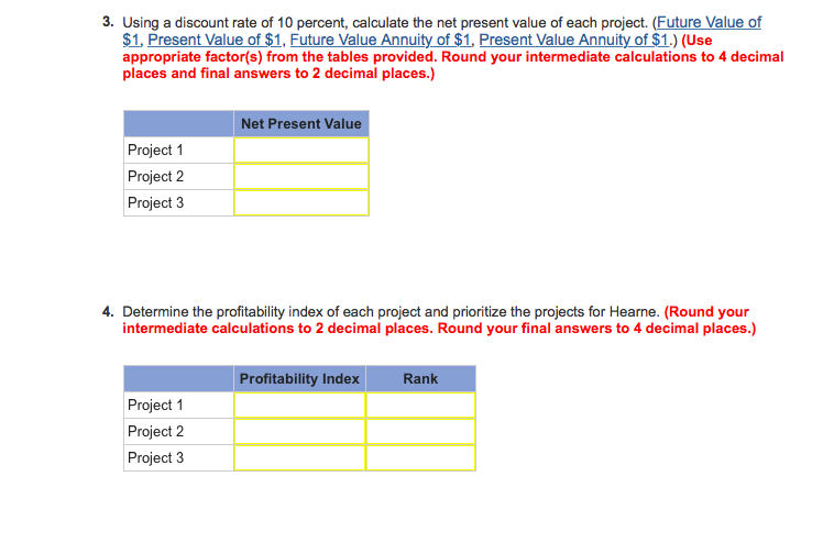  PA11-3 Comparing, Prioritizing Multiple Projects [LO 11-1, 11-2, 11-3, 11-6]Hearne Company