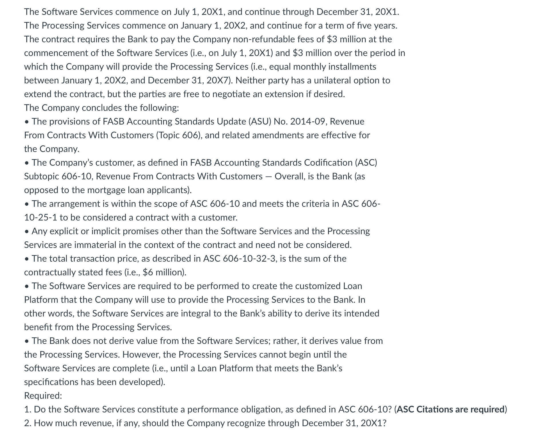 Customized Software Customized Software, a software company (the "Company\"), is contracted