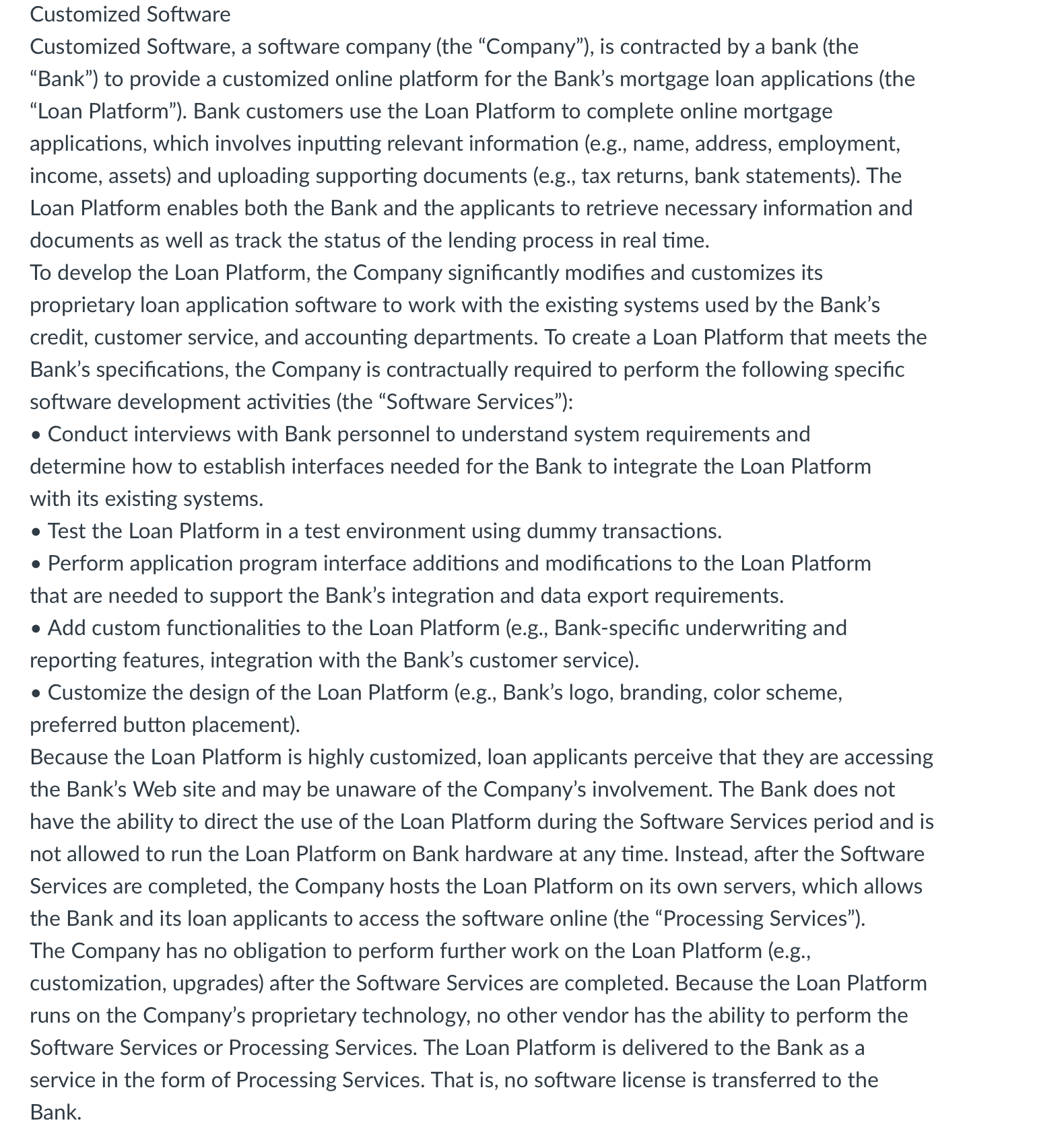 by a bank (the \"Bank\") to provide a customized online platform for