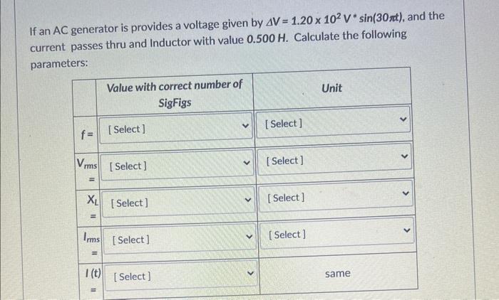 Hand written solution required If an AC generator is provides a voltage