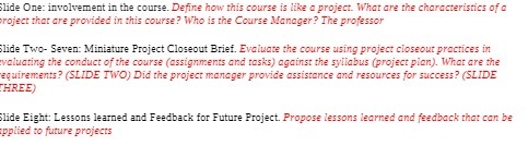 like a project. What are the characteristics of a Project that are