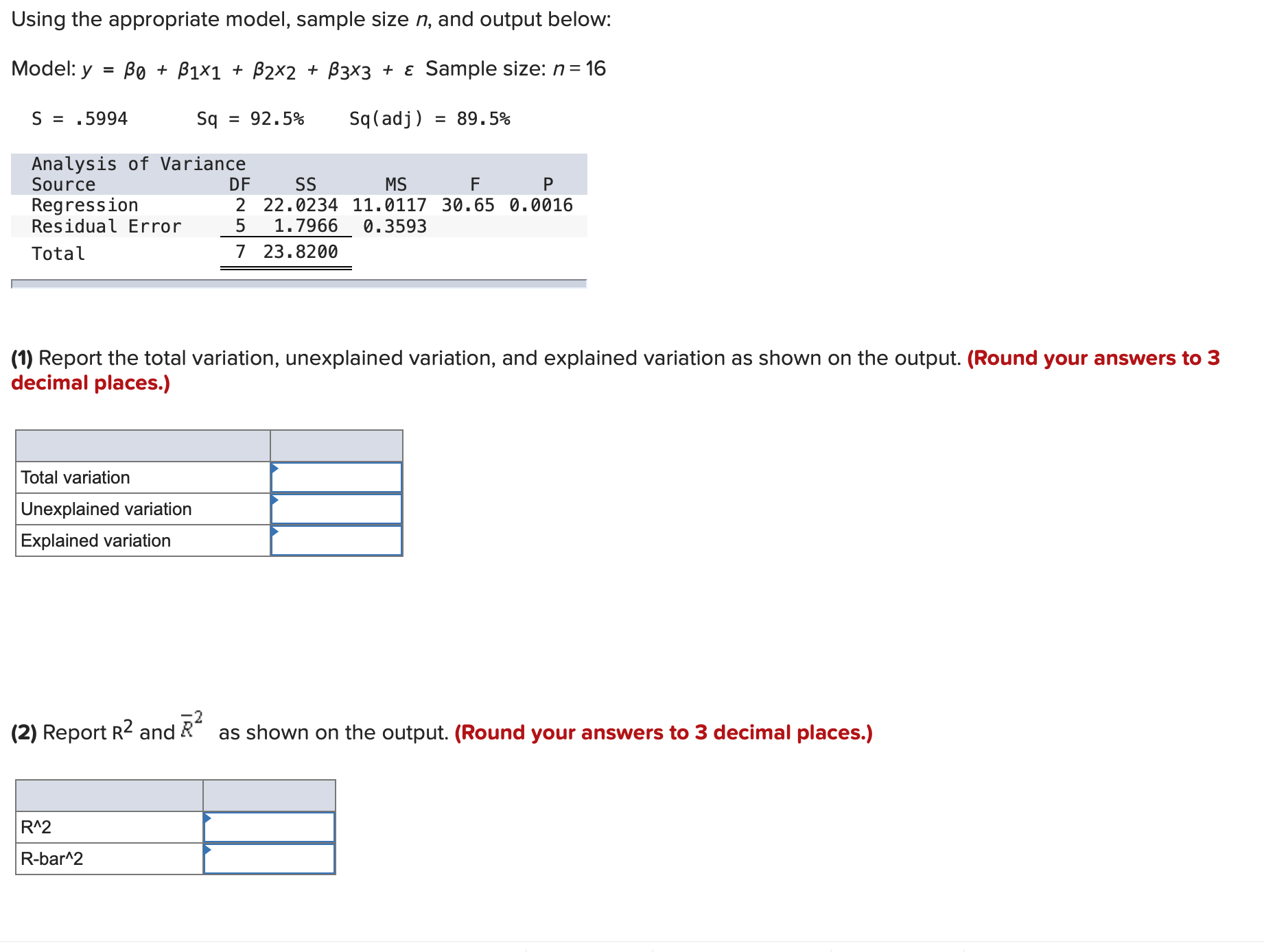  1)- Using the appropriate model, sample size n, and output below: