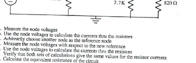 to calculate the currents thru the resistors Arbitrarily choose another node as