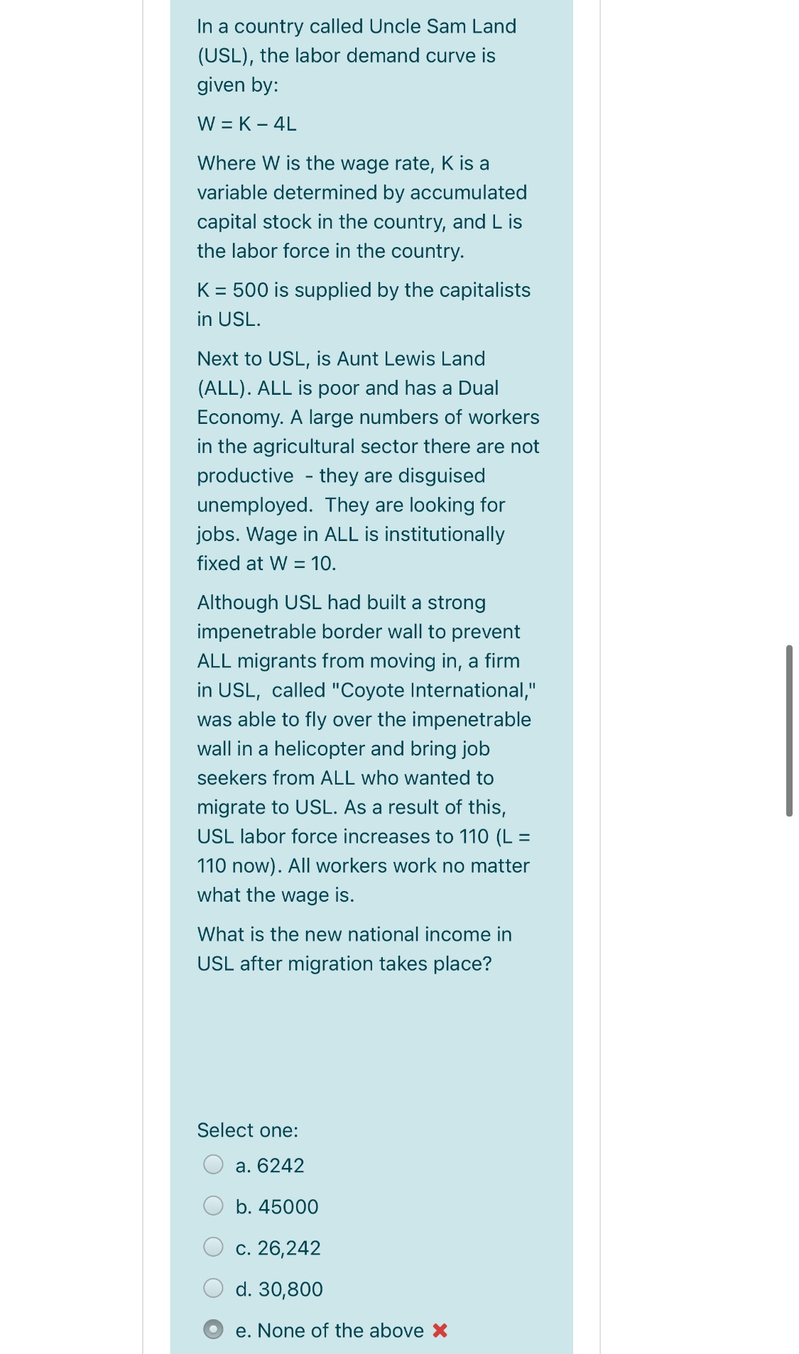 Answer option E is wrong, please answer with explanation. In a country