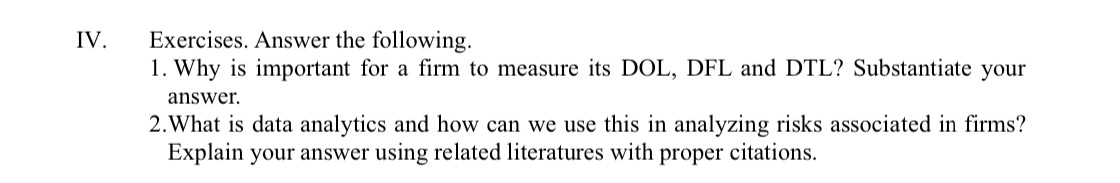 Kindly answer this according to instructions. IV. Exercises. Answer the following. 1.