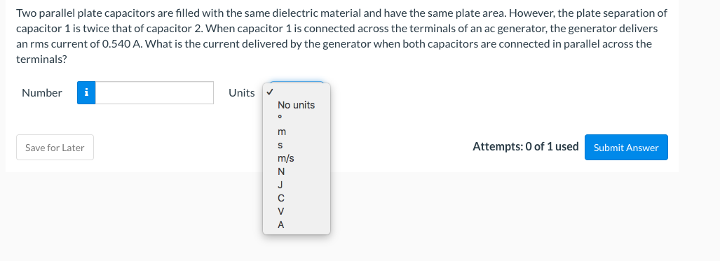 1 is twice that of capacitor 2. When capacitor 1 is connected