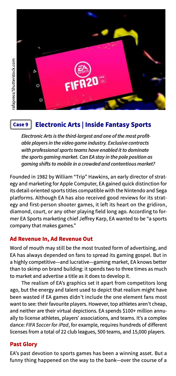 EiectronicArts is the third-iargest and one of the most profit- abie players