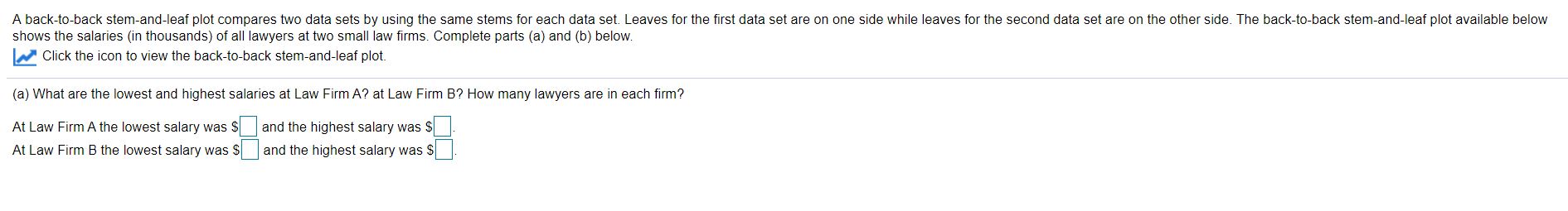 Statistics A backto-back stem-and-Ieaf plot compares two data sets by uslng the
