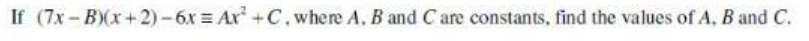 and Care constants, find the values of A, B and C