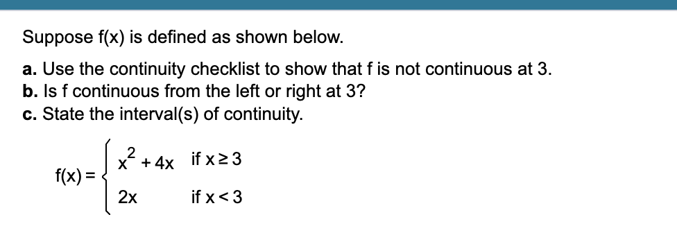 b is the following function continuous at every x? - 2 XS