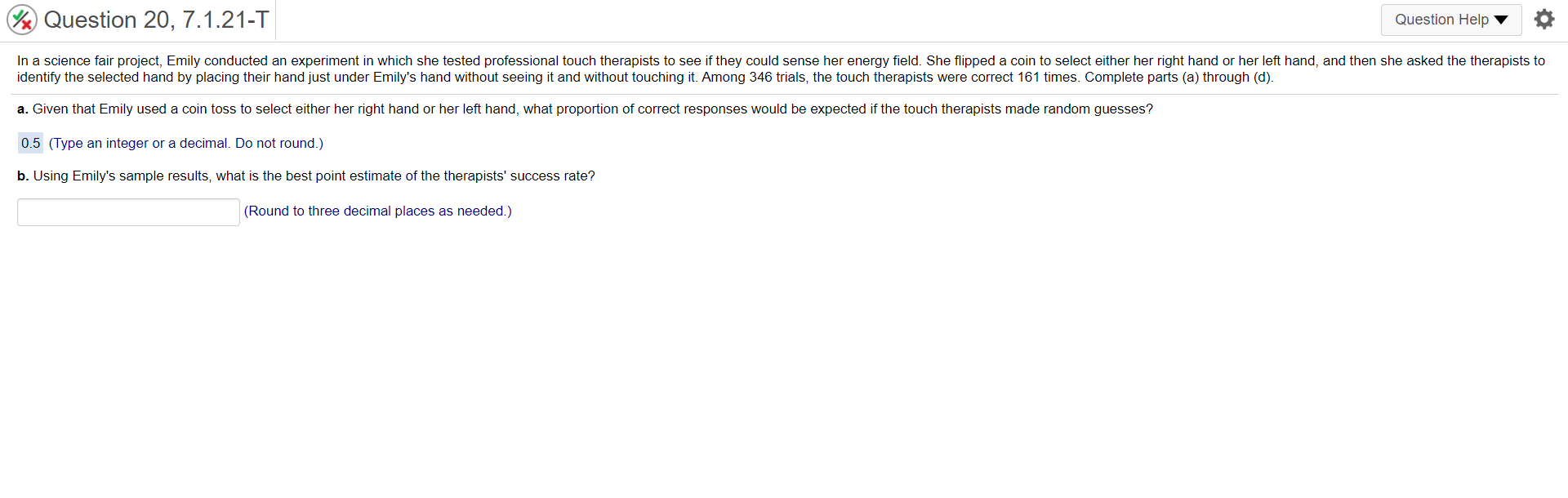 .21-T Queenie." a In a science fair project, Emily conducted an experiment