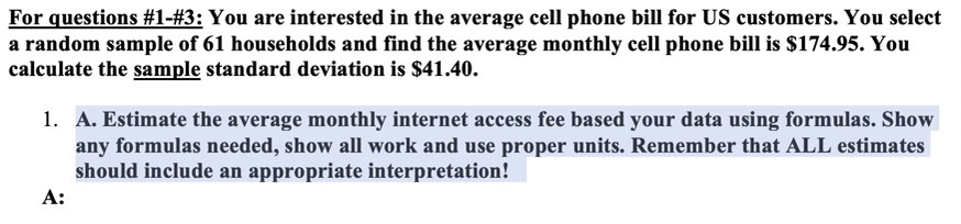 1.A. Estimate the average monthly internet access fee based your data using