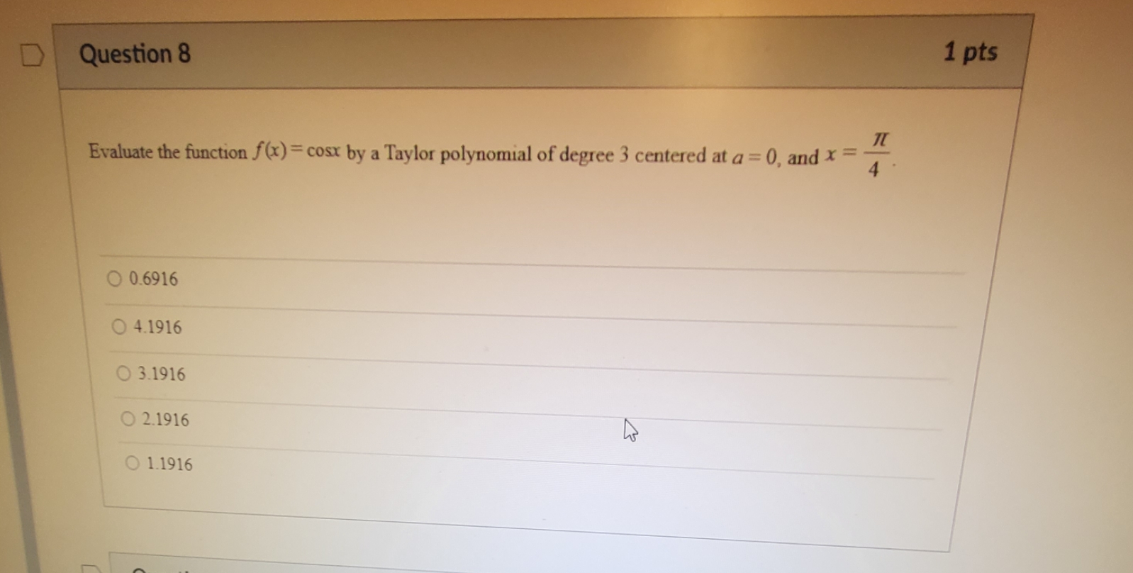 how do I solve D Question 8 1 pts Evaluate the function