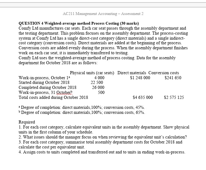 Costing (30 marks) Comfy Lid manufactures car seats. Each car seat passes