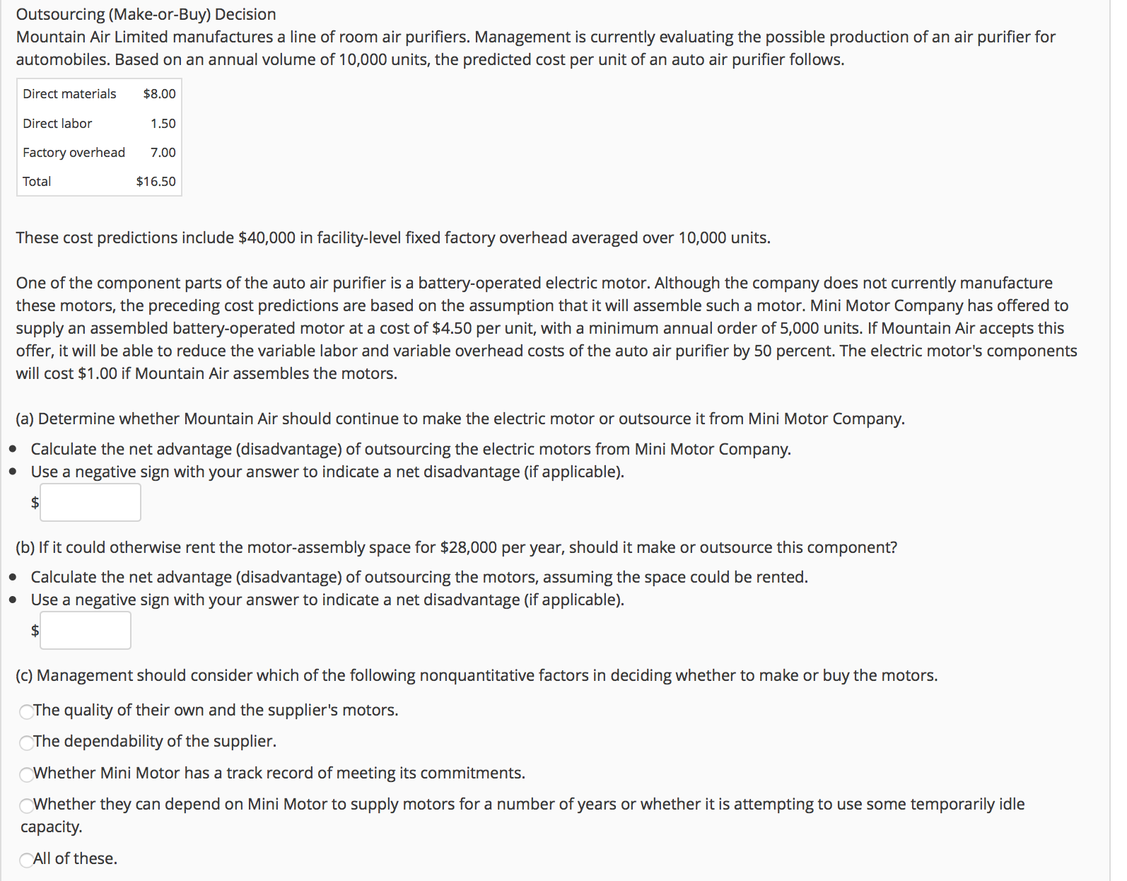 Hello! Can you please help me solve this problem? Thanks! Outsourcing (Make-orBuy)