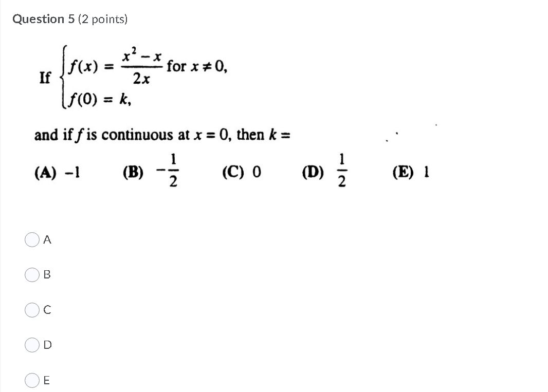  Question 5 (2 points) Jf(x) = 2-x If for x #
