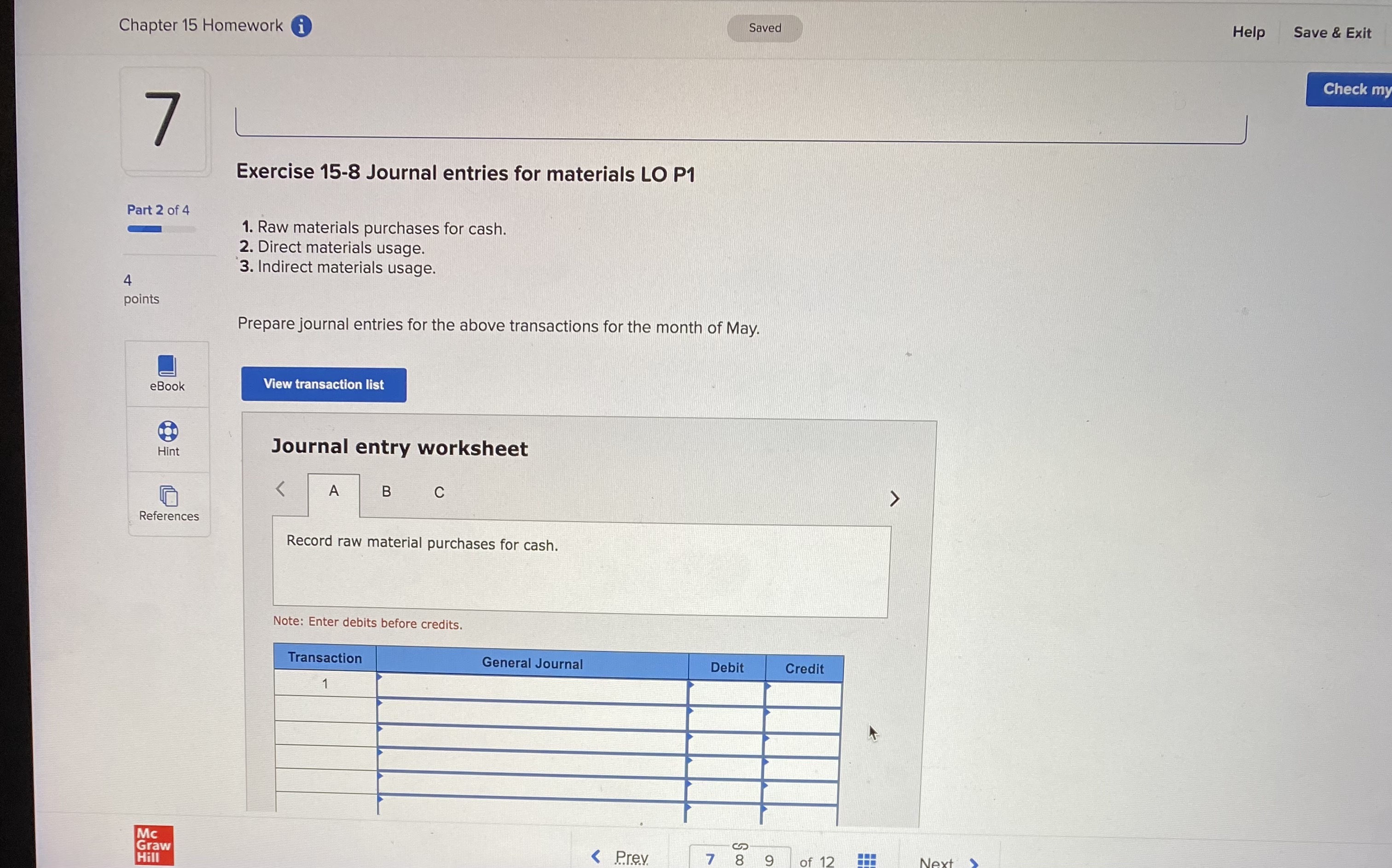 6 Check my work 6 Exercise 15-7 Cost flows in a