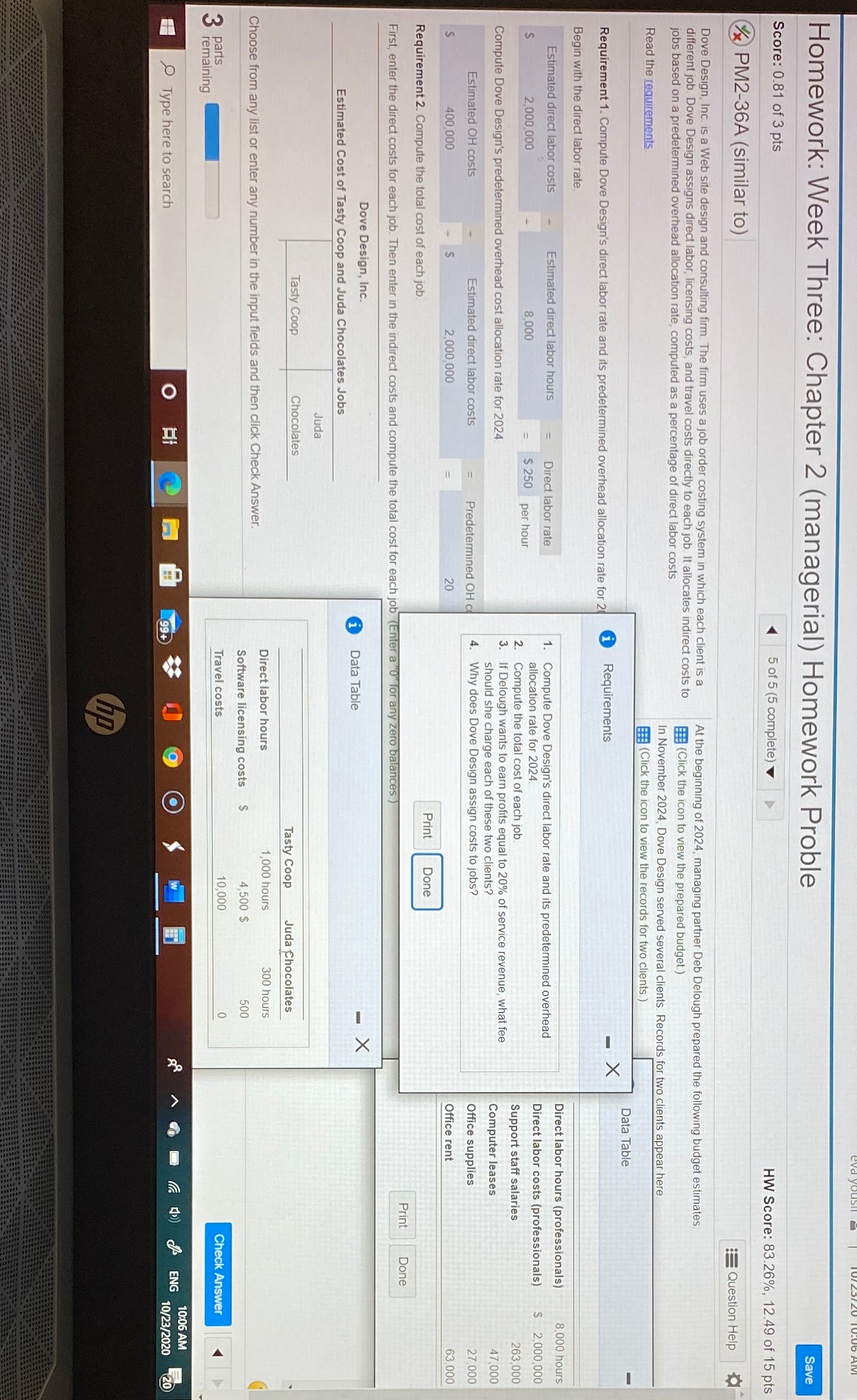 Explain each step Homework: Week Three: Chapter 2 (managerial) Homework Proble Save