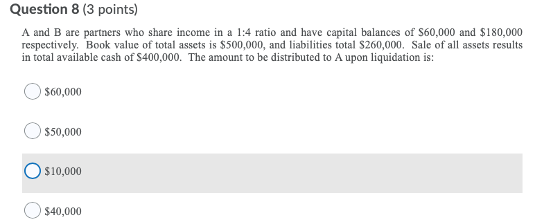 please show work Question 3 {3 points} A and B are partners