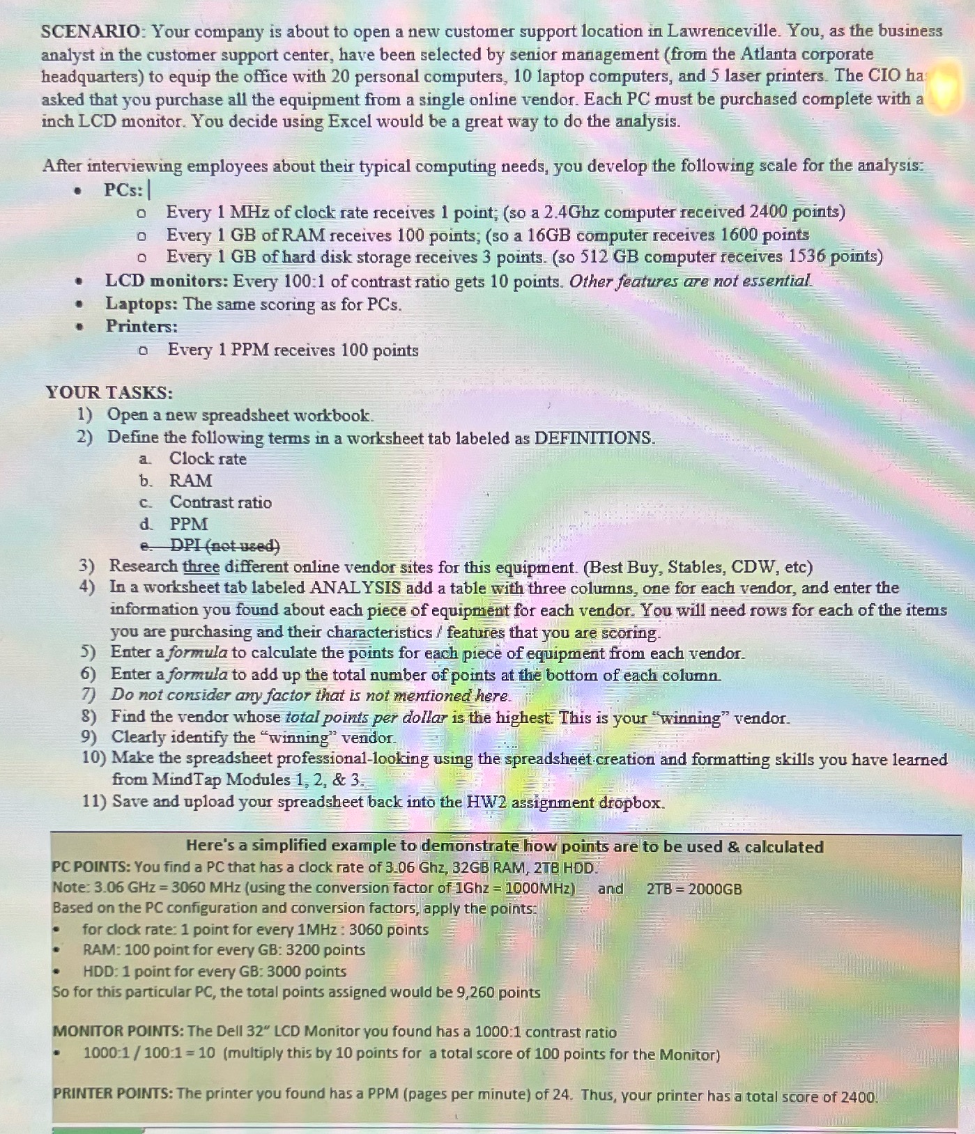 Create a worksheet in excel using the information from the following attachment.the