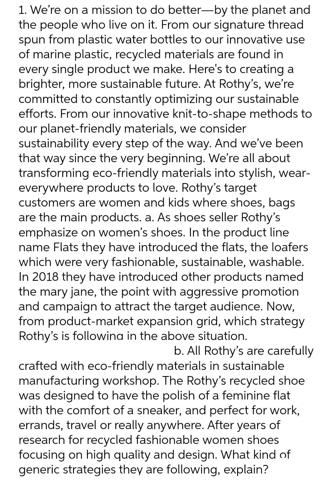 please answer the question within 30 minutes. make sure the reasons are