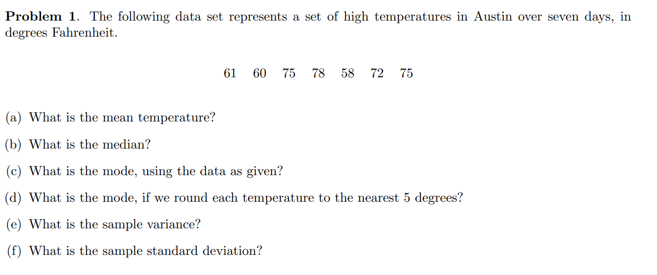 and showing explanations. Problem 1. The following data set represents a set