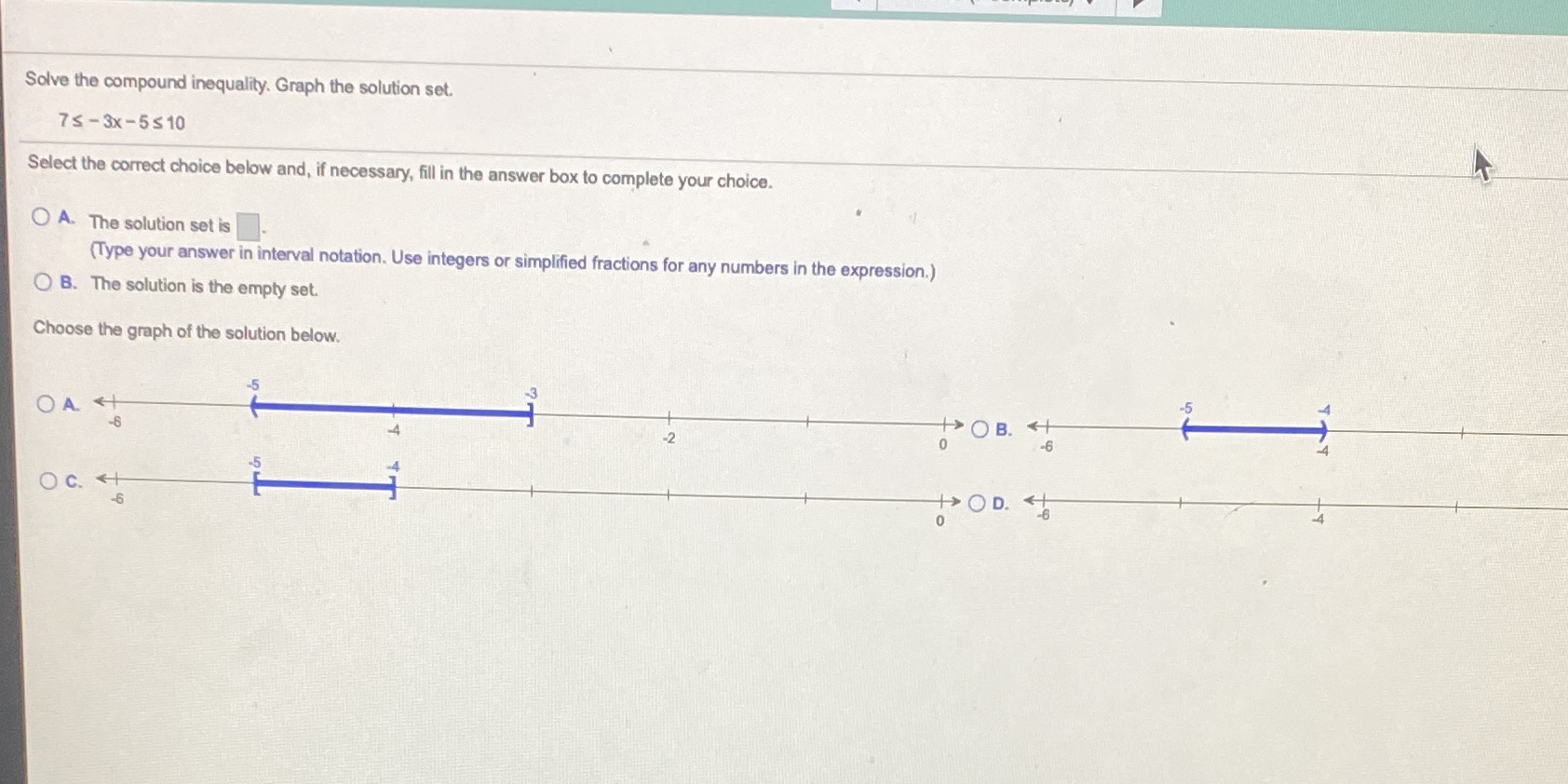 11.How do you solve this? Solve the compound inequality. Graph the solution