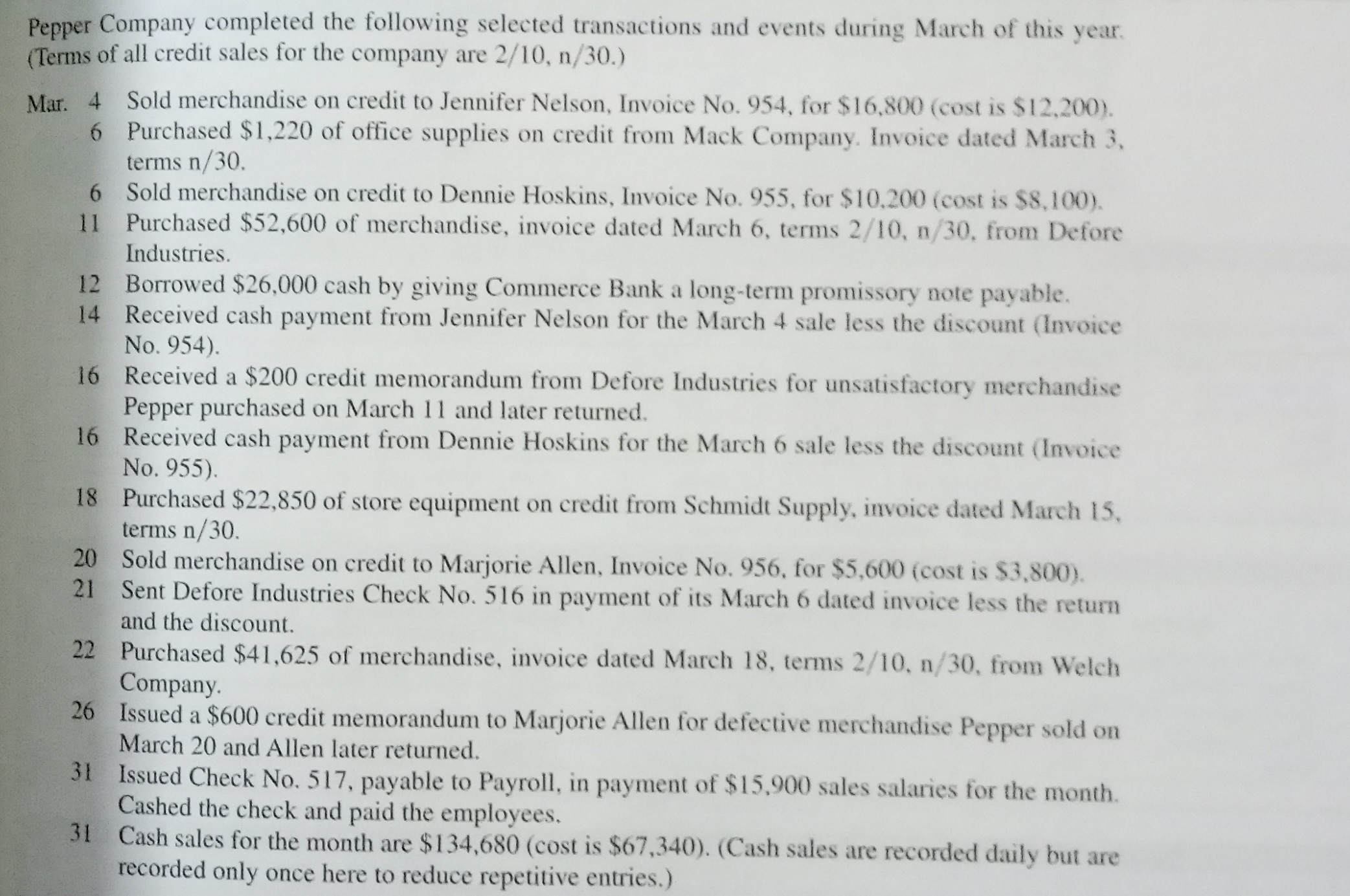 points in a formal manner,here is the problem:? Pepper Company completed the