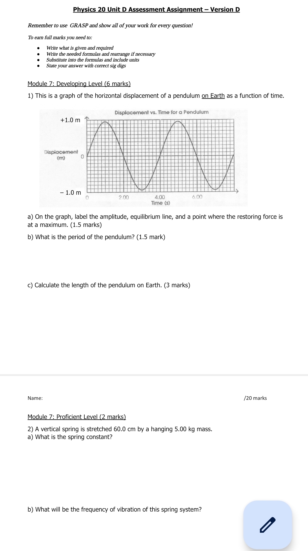 i need help to solve this assignment Physics 20 Unit D Assessment